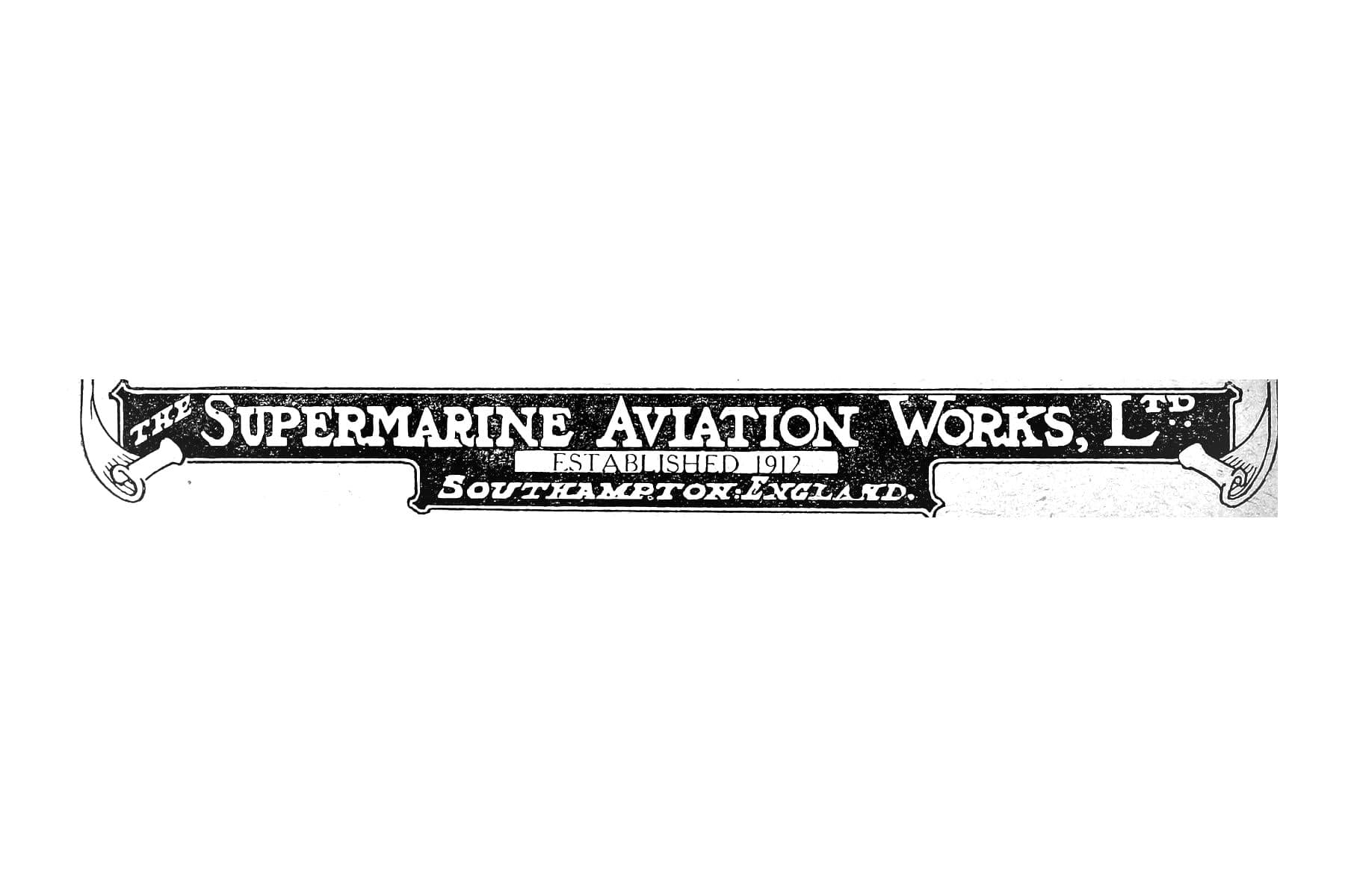 Le logotype Supermarine : « The Supermarine Aviation Works, Ltd, Established 1912, Southampton, England » dans un cartouche à rubans